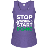 Stop Wishing Start Doing Women's Racerback Tank