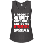 I Won't Quit Women's Racerback Tank