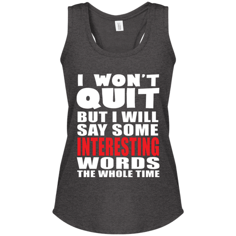 I Won't Quit Women's Racerback Tank