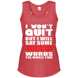 I Won't Quit Women's Racerback Tank