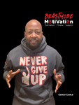 Never Give Up Unisex Hoodie