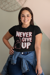 Never Give Up Short-Sleeve Unisex T-Shirt