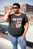 Never Give Up Short-Sleeve Unisex T-Shirt